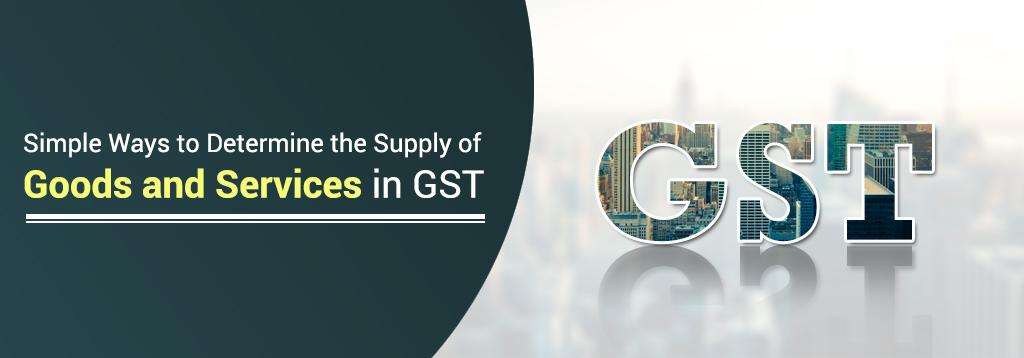 Goods and Services in GST