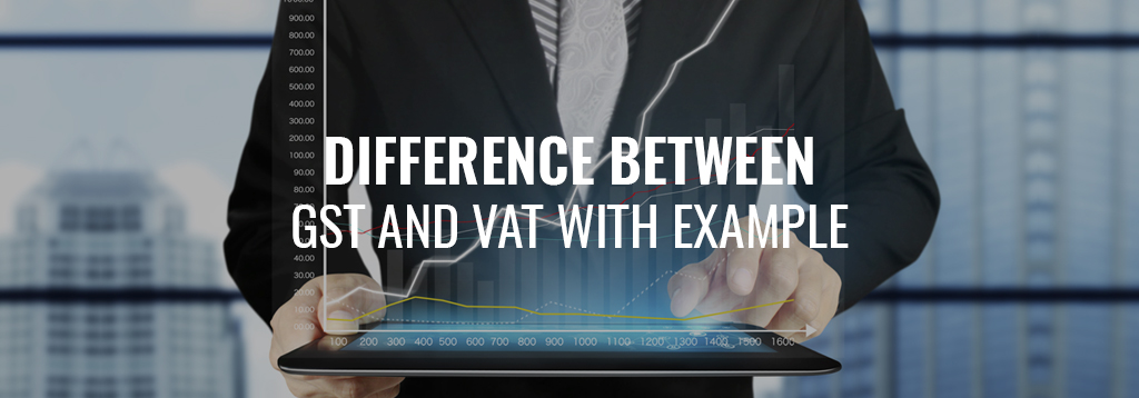 GST v/s VAT with Example