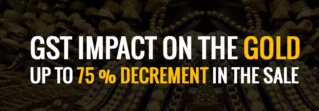 GST Impact On The Gold