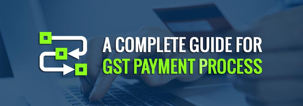 GST Payment Process