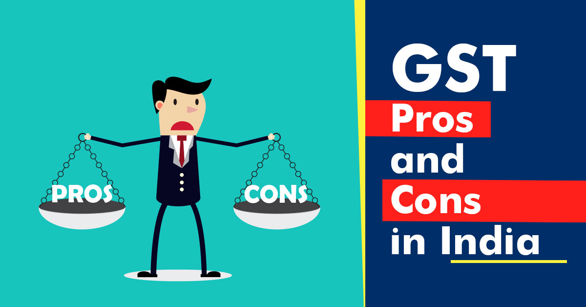 GST Pros and Cons in India