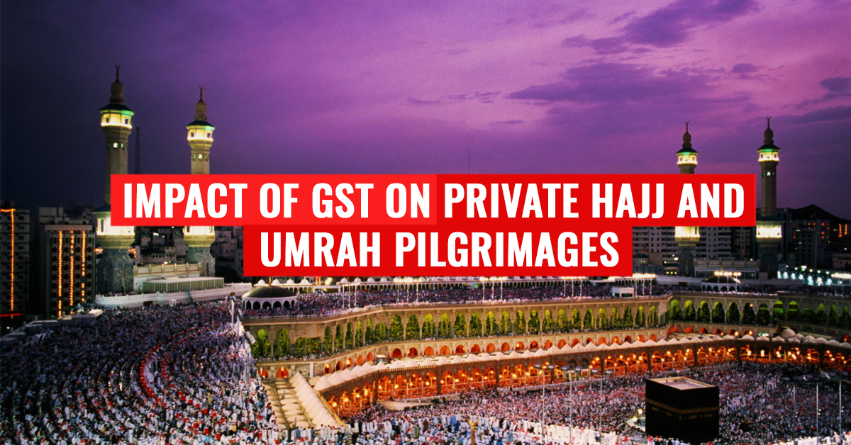 GST on Hajj and Umrah