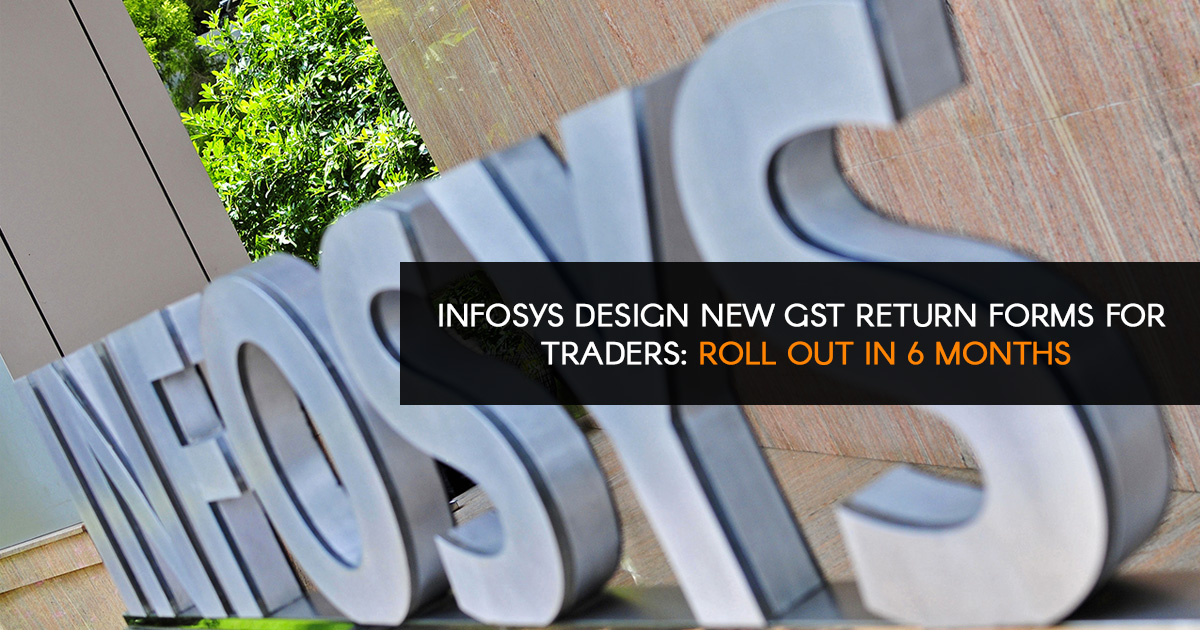 Infosys Design New GST Return Forms