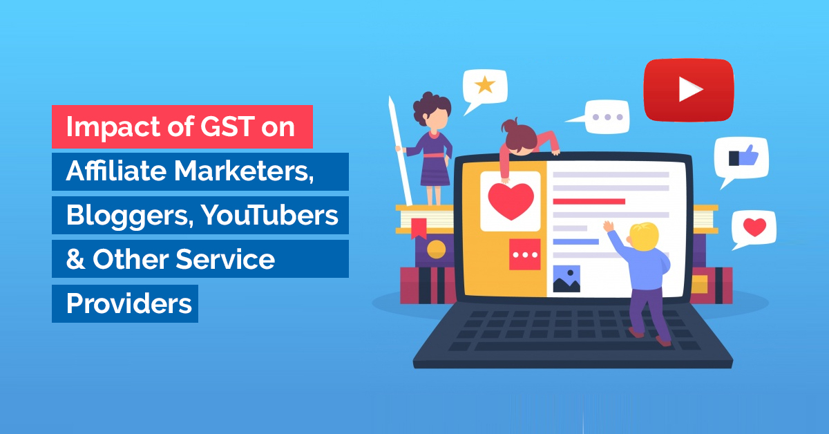 GST-on-Affiliate-Marketing-Bloggers-Youtubers-Freelancers