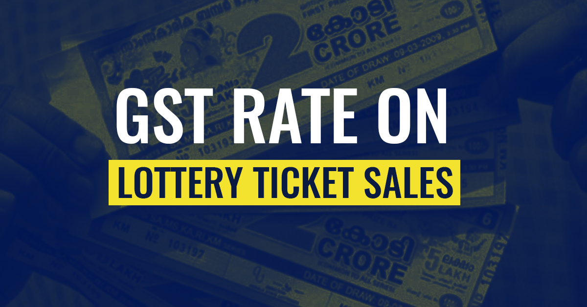 GST Rate on Lottery Sales