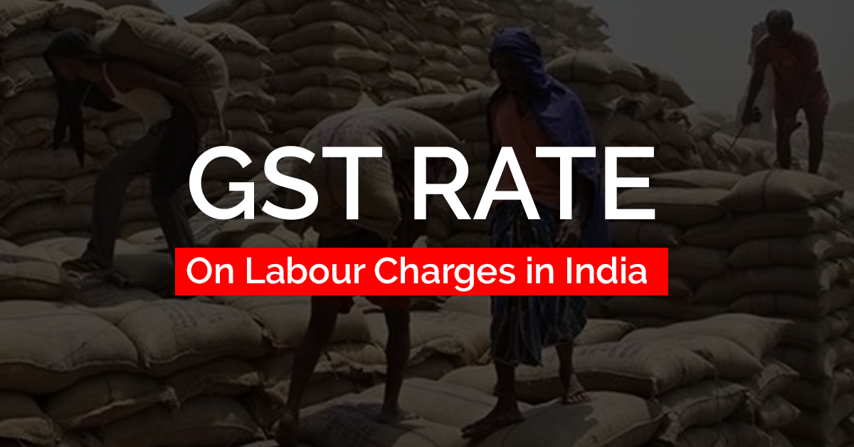 GST Rate on Labour Charges