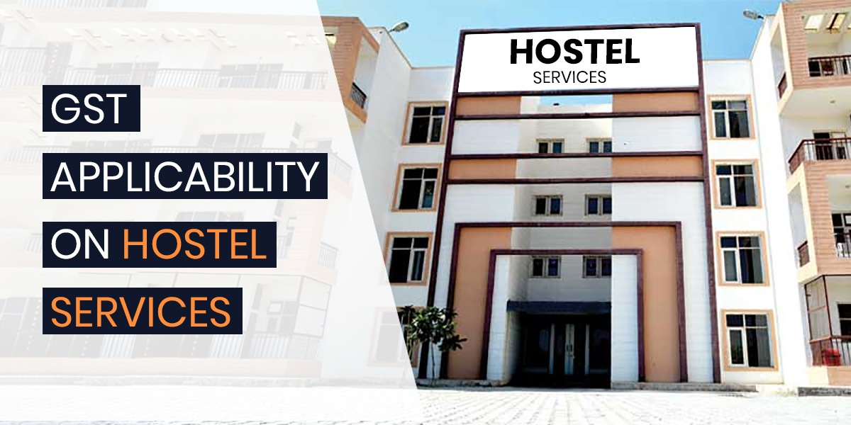 GST on Hostel Services