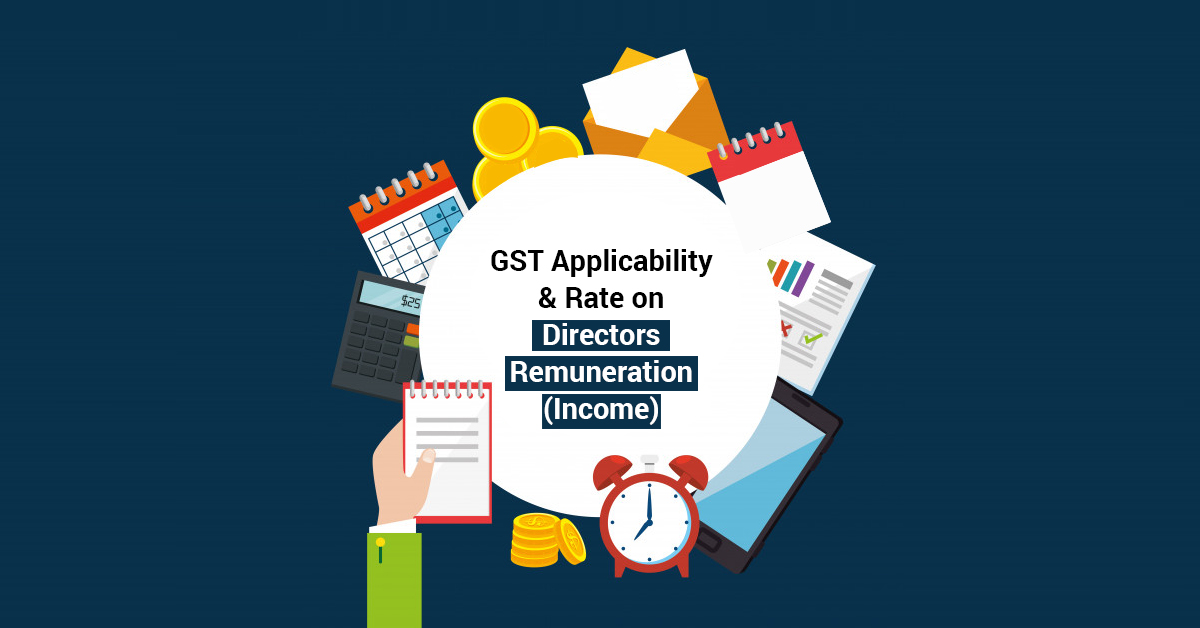 GST Rate on Directors Remuneration