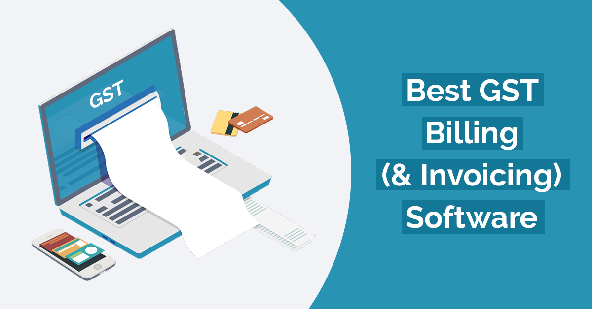 Best GST Billing Invoicing Software