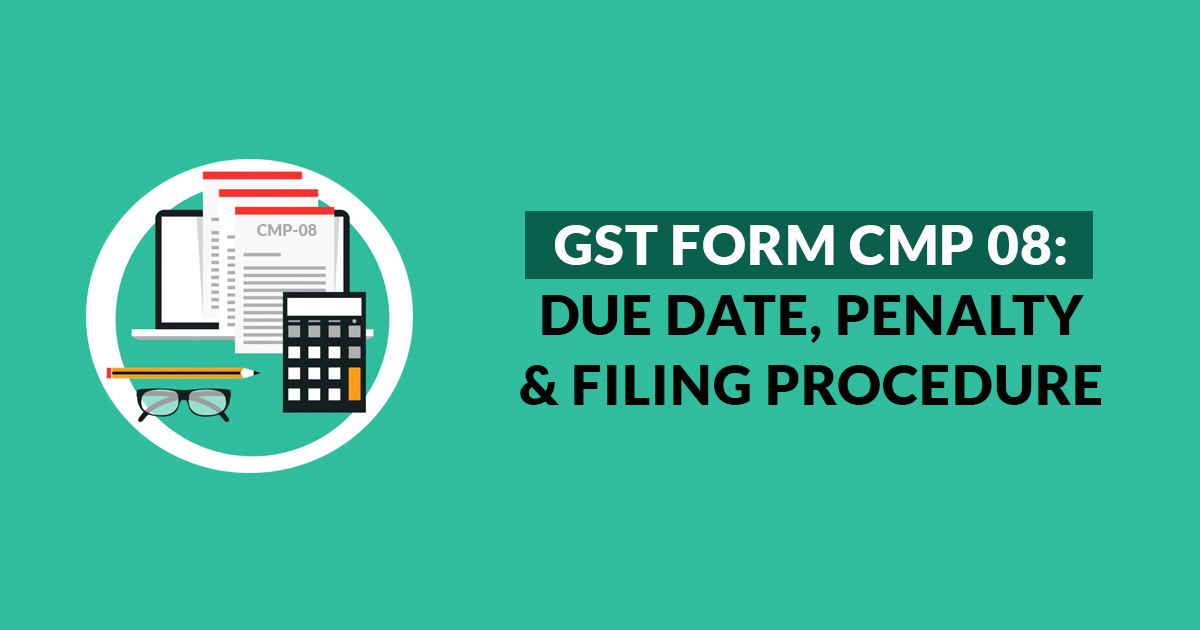 Form GST CMP 08